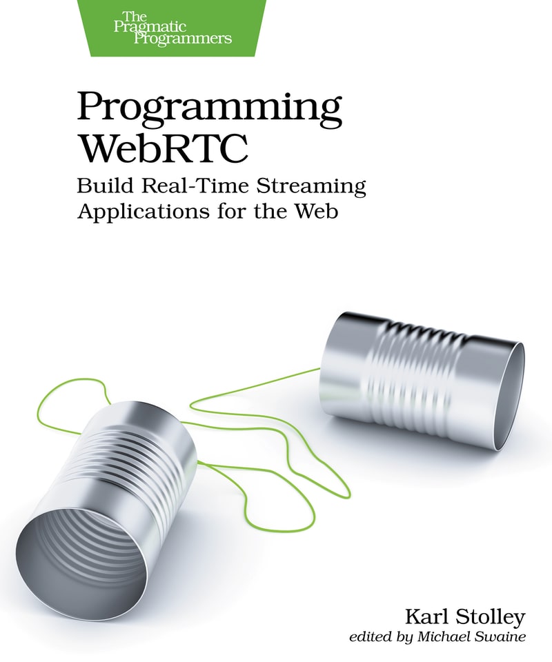 Programming WebRTC book cover showing tin cans on a string.